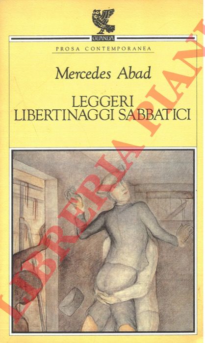 ABAD Mercedes - - Leggeri libertinaggi sabbatici.