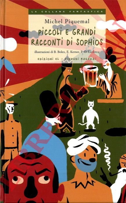 PIQUEMAIL Michel - - Piccoli e grandi racconti di Sophios.