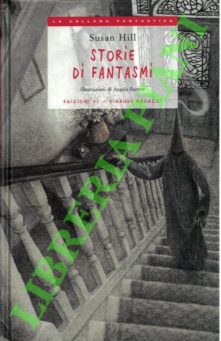HILL Susan - - Storie di fantasmi.