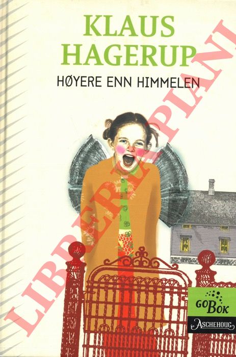 HAGERUP Klaus - - Hoyere enn himmelen.
