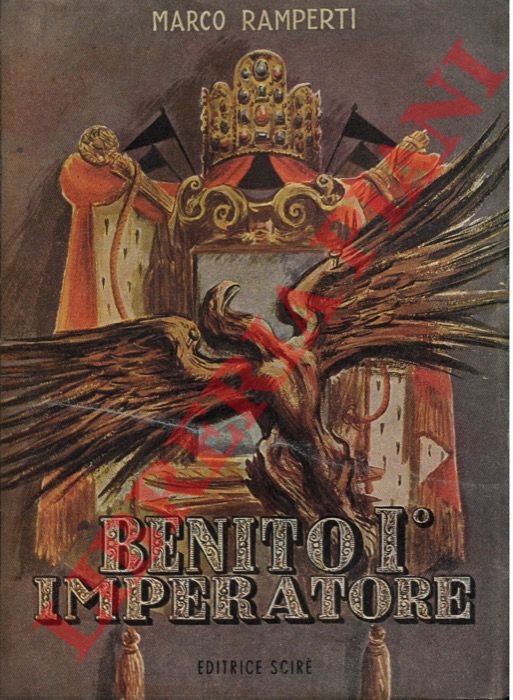 RAMPERTI Marco - - Benito I imperatore.
