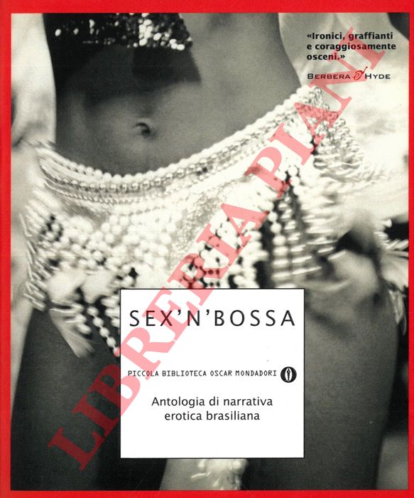 (DI MALTA Patrizia) - - Sex' n' bossa. Antologia di narrativa erotica brasiliana.