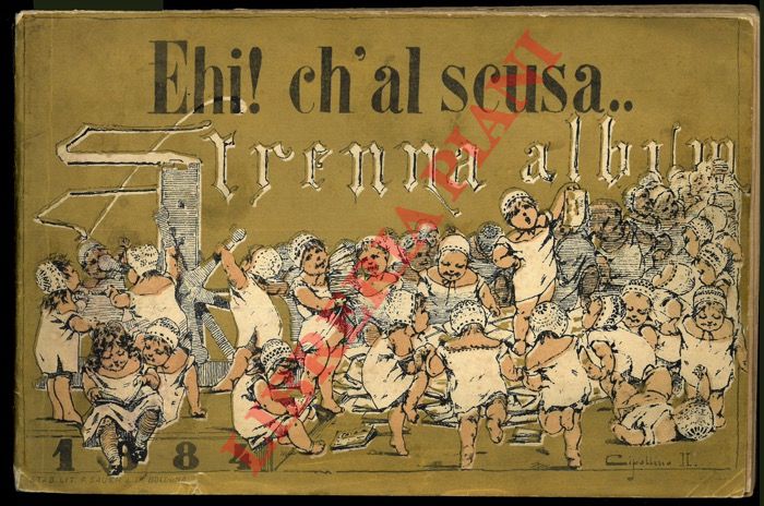 - - Ehi ch'al scusa... Strenna-Album. Anno III.