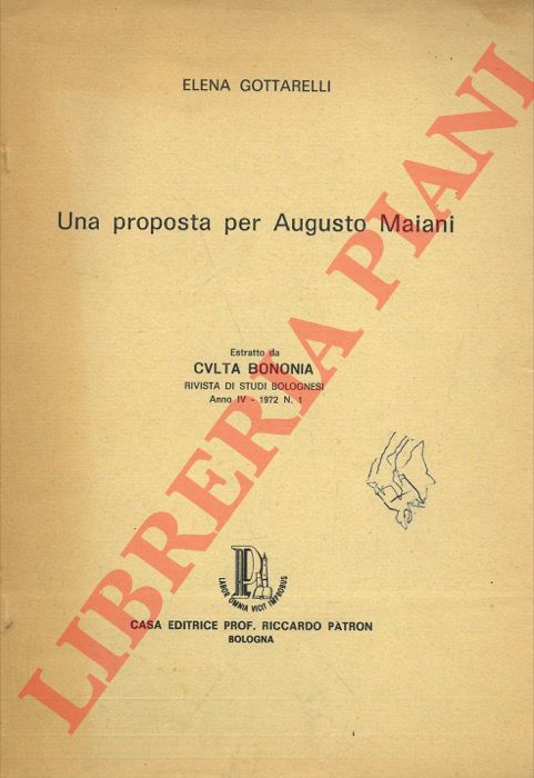 GOTTARELLI Elena - - Una proposta per Augusto maiani.
