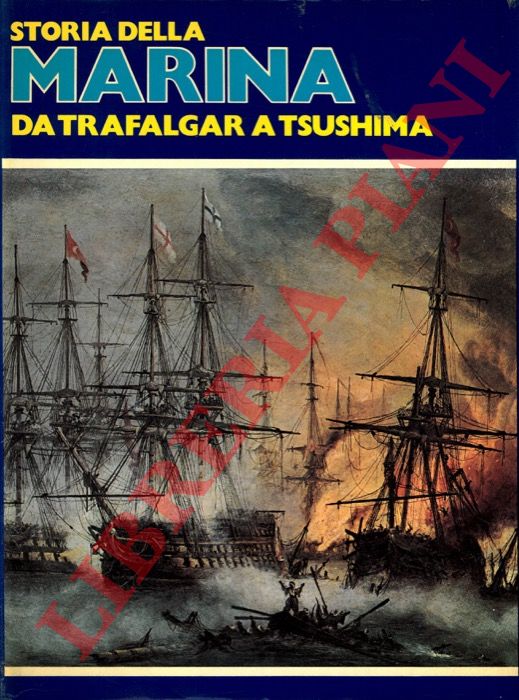 - - Storia della marina. 1: Da Trafalgar a Tsushima. 2: Dalla Dreadnought alla battaglia dello Jutland. 3: Dalla prima alla seconda guerra mondiale. 4: La 2a guerra mondiale: da Rio de la Plata a Midway. 1939-1942. 6: La 2a guerra mondiale: la vittoria delle potenze navali. 1942-1945. 6: Le marine nell'era nucleare 1946-1980. 7/10: Profili. + Dizionario dei termini navali.