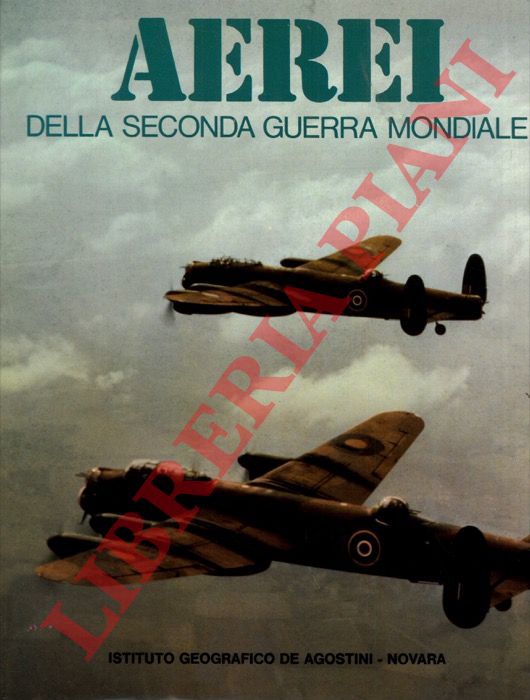 CHANT Christopher - - Aerei della Seconda Guerra Mondiale.