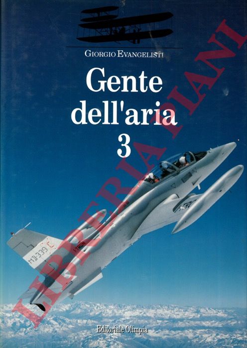 EVANGELISTI Giorgio - - Gente dell'aria. 3.