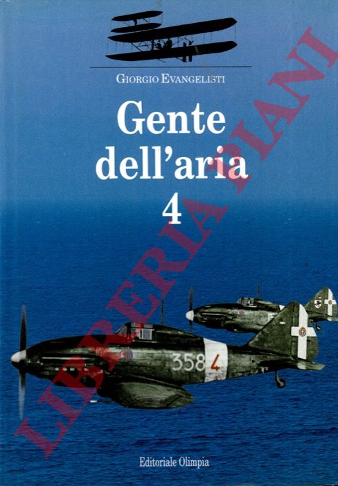 EVANGELISTI Giorgio - - Gente dell'aria. 4.