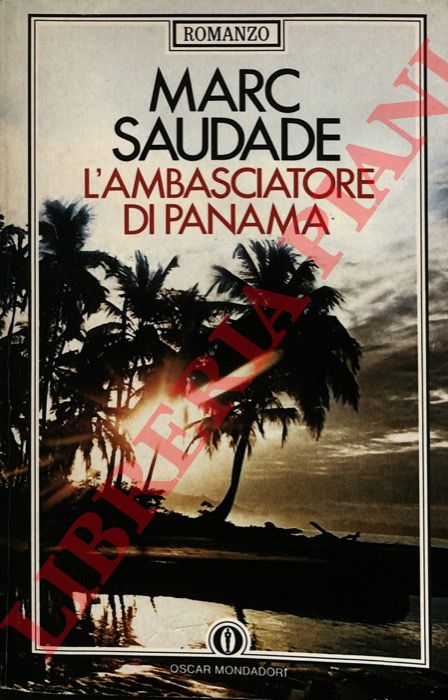 SAUDADE Marc (COLOMBO Furio) - - L'ambasciatore di Panama.