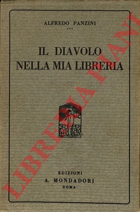 PANZINI Alfredo - - Il diavolo nella mia libreria.