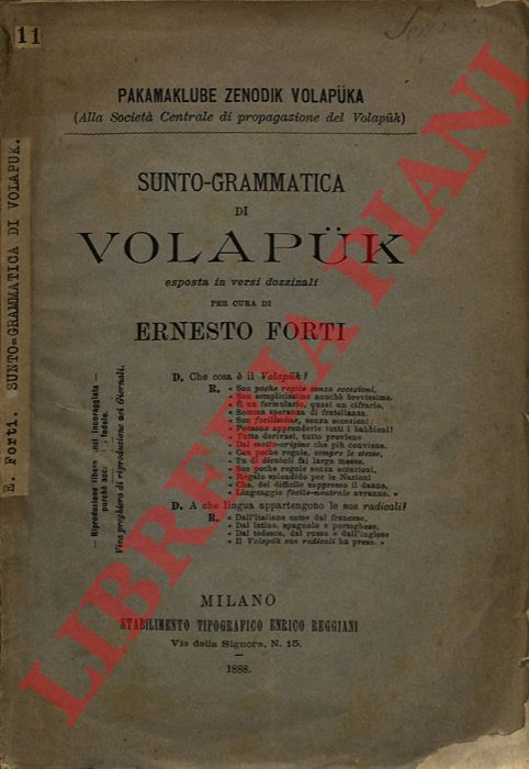 FORTI Ernesto - - Sunto-grammatica di Volapuk esposta in versi dozzinali.