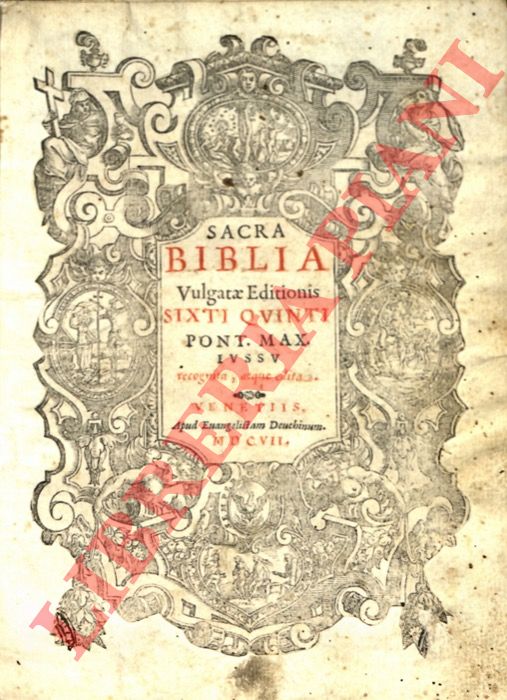 - - Sacra Biblia Vulgatae Editionis Sixti Quinti Pont. Max. Iussu recognita atque edita.