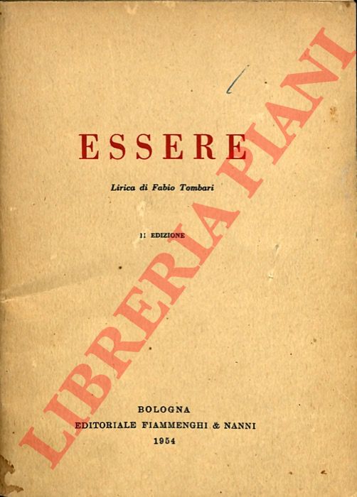 TOMBARI Fabio - - Essere. Lirica di Fabio Tombari. II edizione.