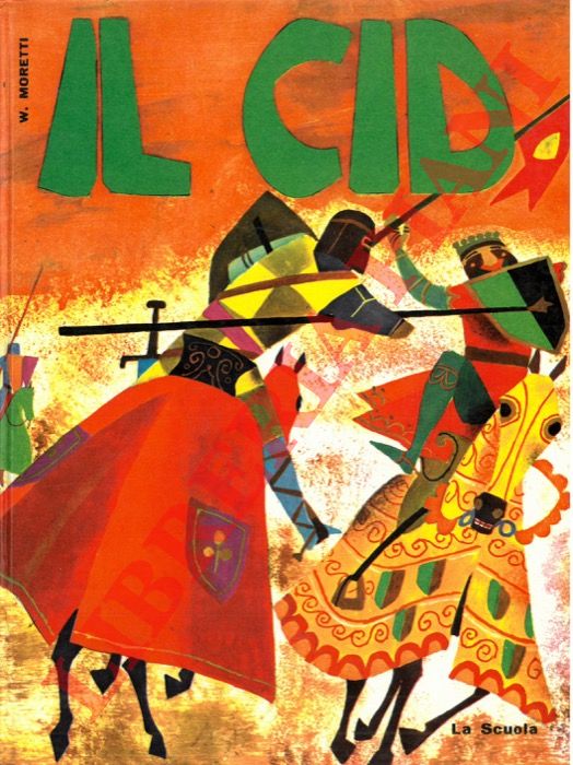 MORETTI W. - - Il Cid.