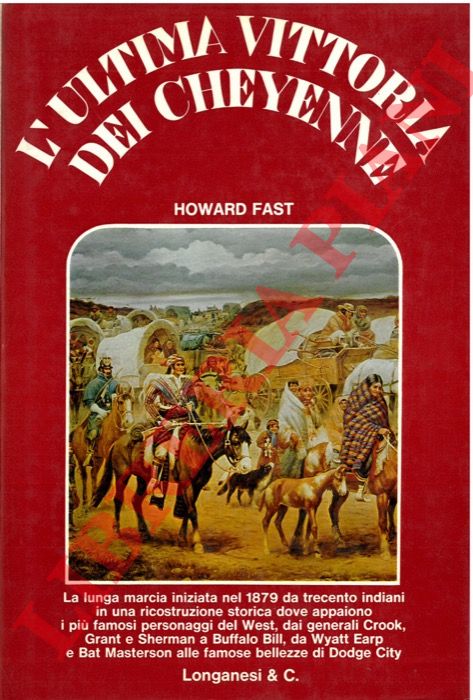 FAST Howard - - L'ultima vittoria dei Cheyenne.