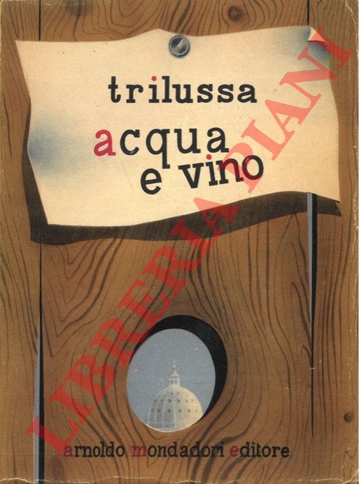TRILUSSA - - Acqua e vino.