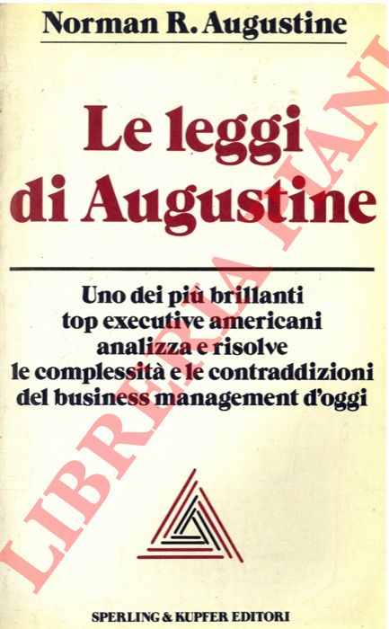 AUGUSTINE Norman R. - - Le leggi di Augustine.