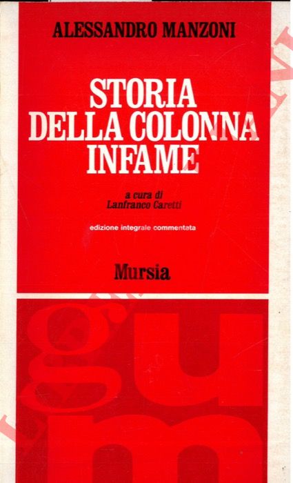 MORAVIA Alberto - - Storia della colonna infame.