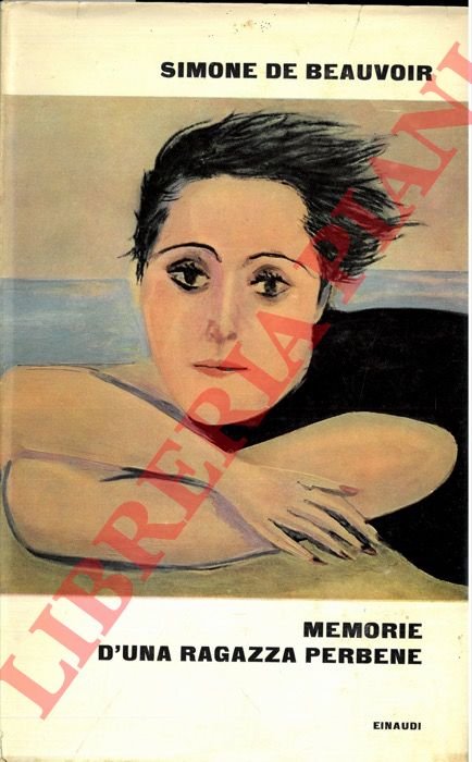 DE BEAVOIR Simone - - Memorie di una ragazza perbene.
