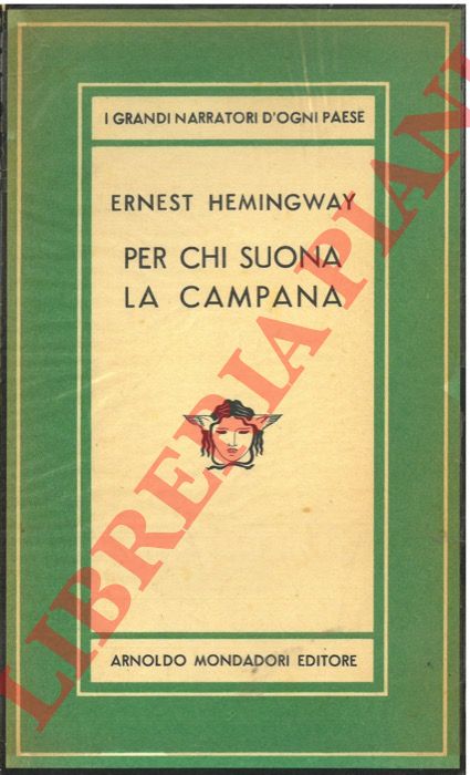 HEMINGWAY Ernest - - Per chi suona la campana.