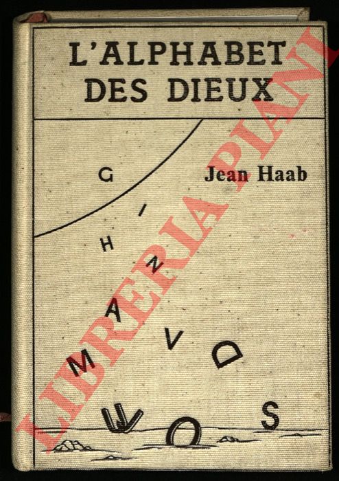 HAAB Jean - - L'Alphabet des Dieux.