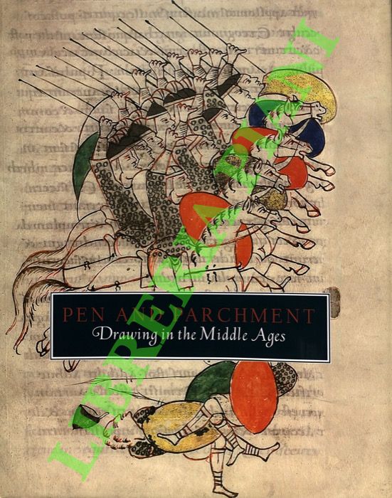 HOLCOMB Melanie - - Pen and Parchment: Drawing in the Middle Ages.