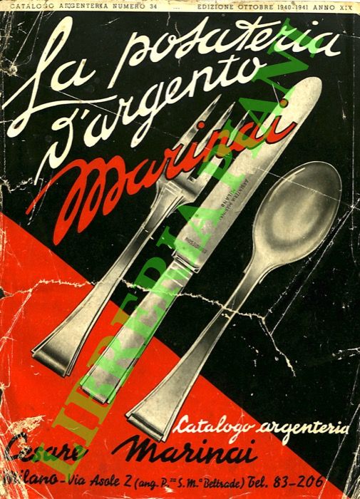 Argenteria Cesare Marinai,  Milano - - La posateria d'argento Marinai. Catalogo argenteria n. 34.