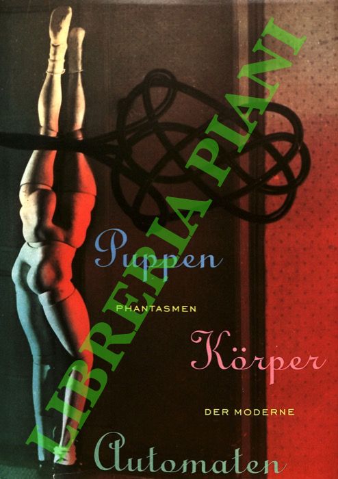 (MULLER-TAMM Pia - SYKORA Katharina) - - Puppen, Krper, Automaten: Phantasmen der Moderne.