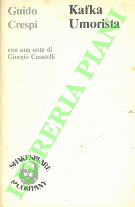 CRESPI Guido - - Kafka umorista.