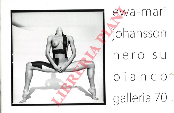 BITETTI Eugenio - - Ewa-Mari Johansson: Nero su bianco.