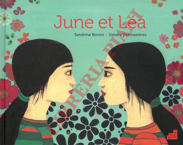 BONINI Sandrine - DESMAZIERES Sandra - - June et Lea.