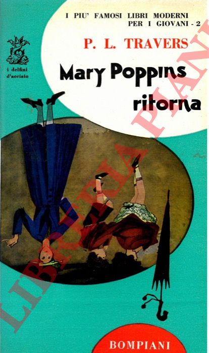 TRAVERS Pamela. L. - - Mary Poppins ritorna.