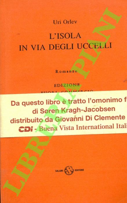 ORLEV Uri - - L'isola in via degli uccelli.
