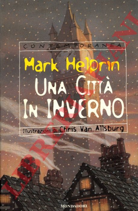 HELPRIN Mark - - Una citt in inverno.