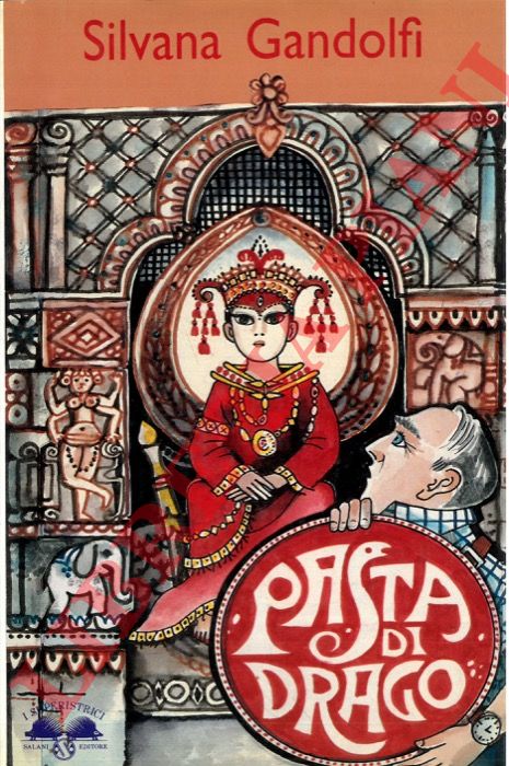 GANDOLFI Silvana - - Pasta di drago.