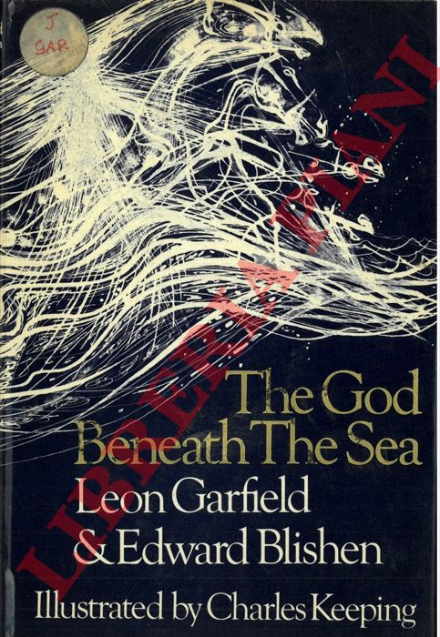GARFIELD Leon - BLISHEN Edward - - The God Beneath the Sea.