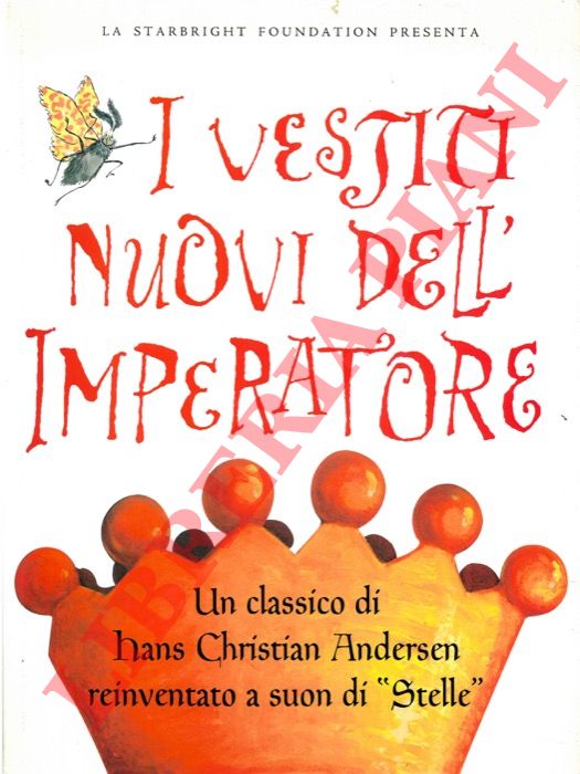 ANDERSEN Hans Christian - - I vestiti nuovi dell'imperatore.