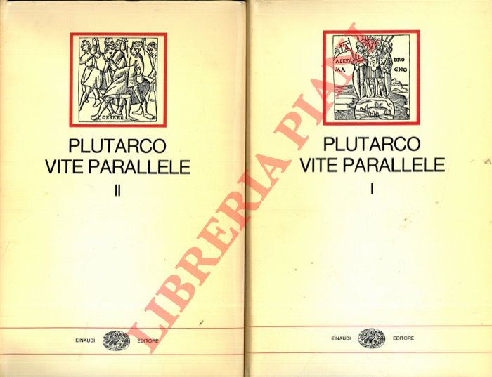 PLUTARCO - - Le vite parallele.