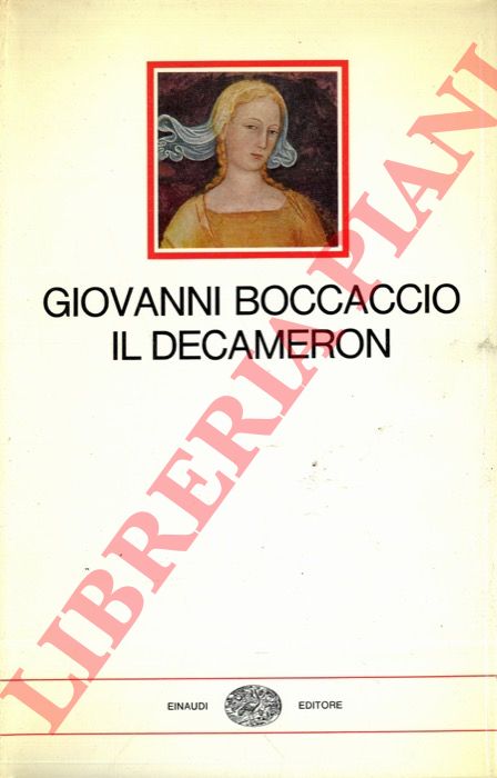 BOCCACCIO Giovanni - - Il Decameron. Con un saggio di Erich Auerbach.