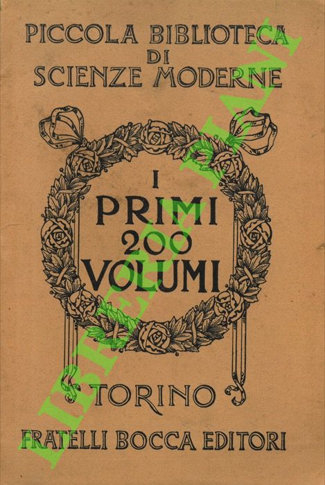 Bocca - - Piccola biblioteca di scienze moderne (I primi 200 volumi).
