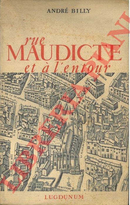 BILLY Andr - - Rue maudicte et  l'entour.
