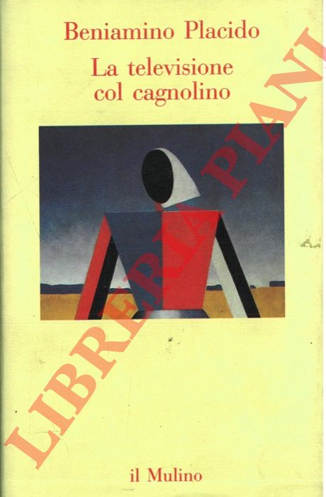 PLACIDO Beniamino - - La televisione col cagnolino.