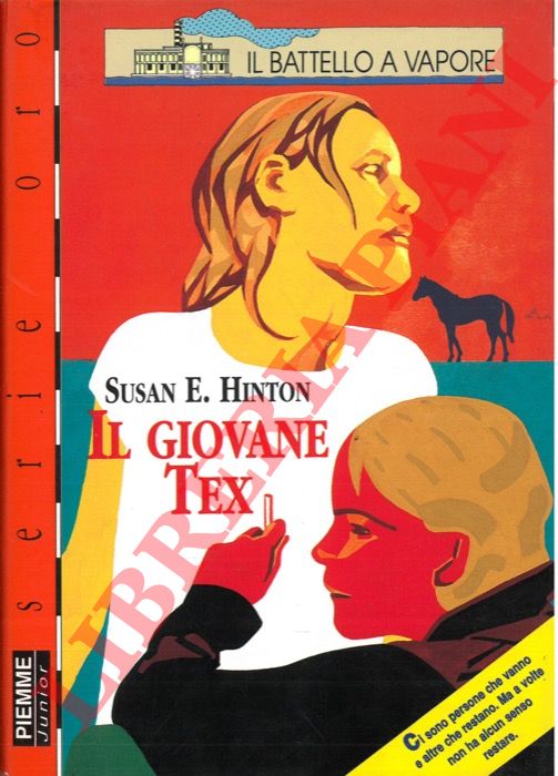 HINTON Susan E. - - Il giovane Tex.