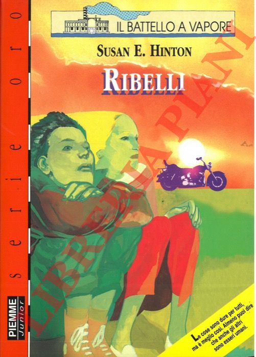 HINTON Susan E. - - Ribelli.