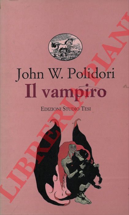 POLIDORI John W. - - Il vampiro.