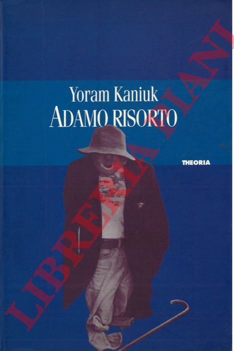 KANIUK Yoram - - Adamo risorto.