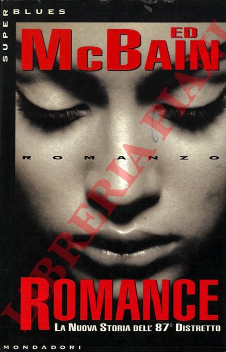McBAIN Ed - - Romance. La nuova strada dell' 87 distretto.