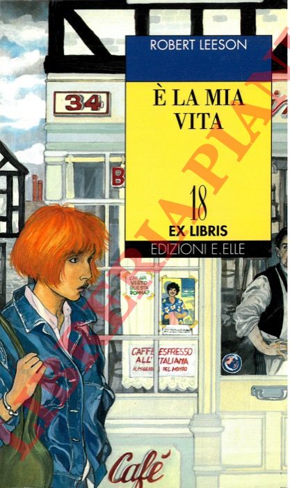 LEESON Robert - - E' la mia vita.
