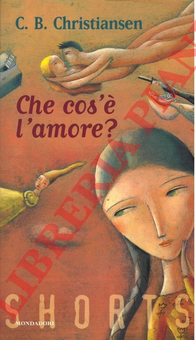 CHRISTIANSEN C. B. - - Che cos' l'amore?