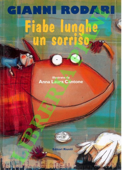 RODARI Gianni - - Fiabe lunghe un sorriso.
